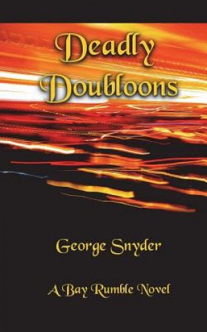Βιβλίο Deadly Doubloons George Snyder