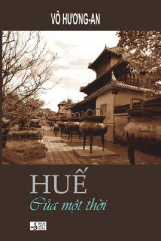 Kniha Hue Cua Mot Thoi An Huong Vo
