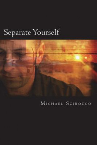 Knjiga Separate Yourself Michael Ray Scirocco