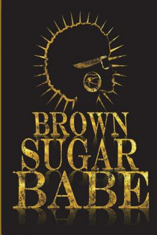 Kniha Brown Sugar Babe Hakim Bey