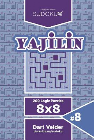 Buch Sudoku Yajilin - 200 Logic Puzzles 8x8 (Volume 8) Dart Veider