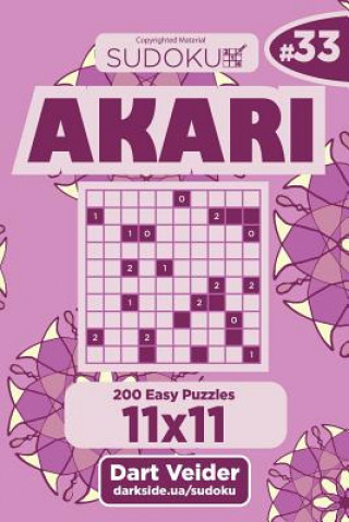 Könyv Sudoku Akari - 200 Easy Puzzles 11x11 (Volume 33) Dart Veider