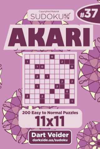 Kniha Sudoku Akari - 200 Easy to Normal Puzzles 11x11 (Volume 37) Dart Veider