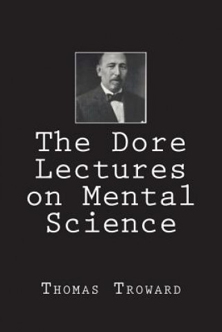 Knjiga The Dore Lectures on Mental Science Thomas Troward