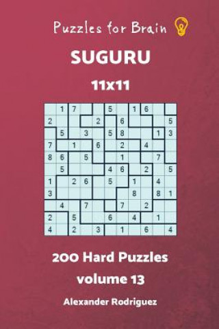 Book Puzzles for Brain Suguru - 200 Hard 11x11 vol.13 Alexander Rodriguez