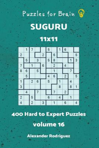 Libro Puzzles for Brain Suguru - 400 Hard to Expert 11x11 vol.16 Alexander Rodriguez