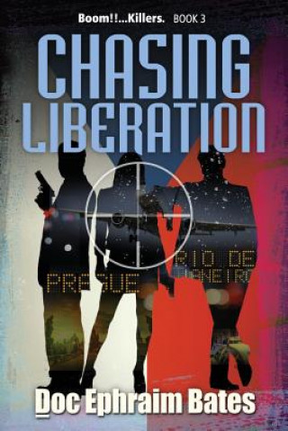 Book Chasing Liberation Doc Ephraim Bates