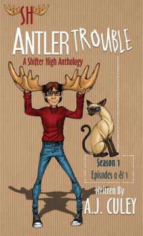 Kniha Antler Trouble A.J. Culey