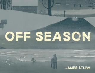 Книга Off Season James Sturm