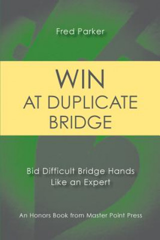 Boek Win at Duplicate Bridge Fred Parker