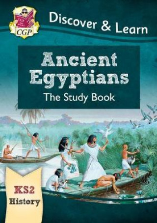 Книга KS2 Discover & Learn: History - Ancient Egyptians Study Book CGP Books