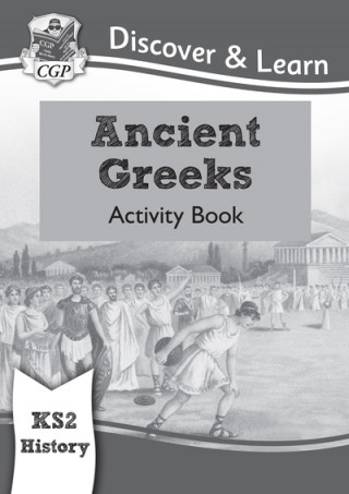 Carte KS2 Discover & Learn: History - Ancient Greeks Activity Book CGP Books