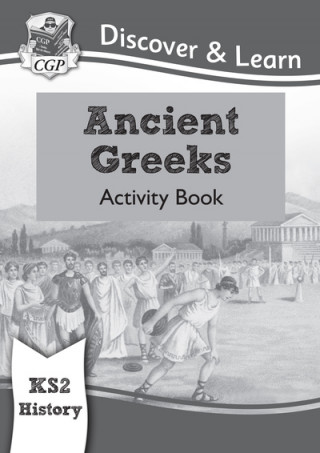 Buch KS2 Discover & Learn: History - Ancient Greeks Activity Book CGP Books