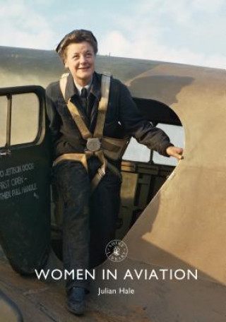 Kniha Women in Aviation Julian Hale