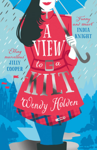 Книга View to a Kilt Wendy Holden