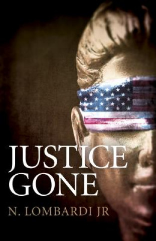Книга Justice Gone N. Lombardi