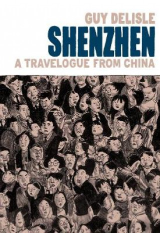 Kniha Shenzhen Guy Delisle