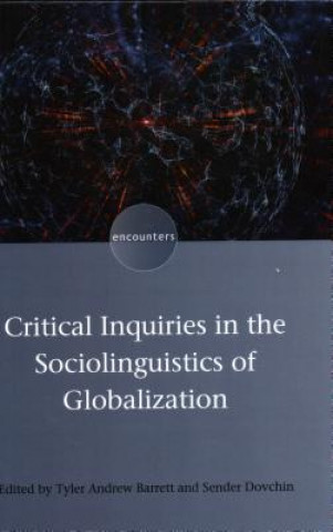 Książka Critical Inquiries in the Sociolinguistics of Globalization 