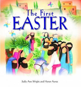 Knjiga First Easter SALLY ANN WRIGHT