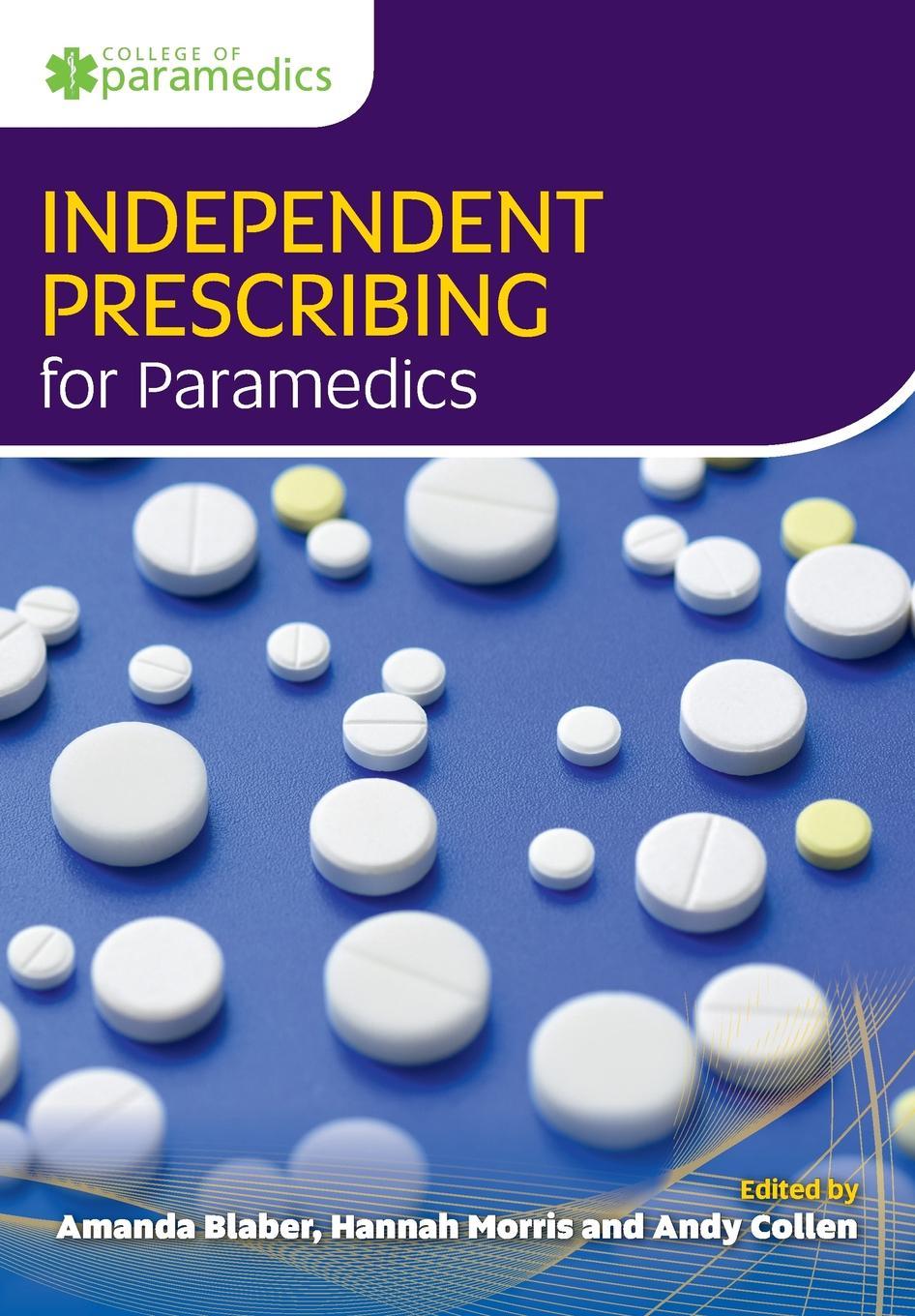 Kniha Independent Prescribing for Paramedics Amanda Blaber