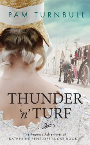 Knjiga Thunder 'n' Turf Pam Turnbull