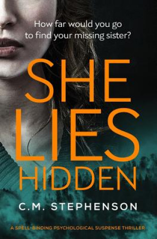 Книга She Lies Hidden C.M. Stephenson