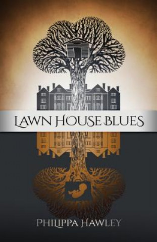 Kniha Lawn House Blues Philippa Hawley