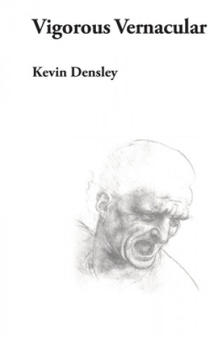 Книга Vigorous Vernacular Kevin Densley