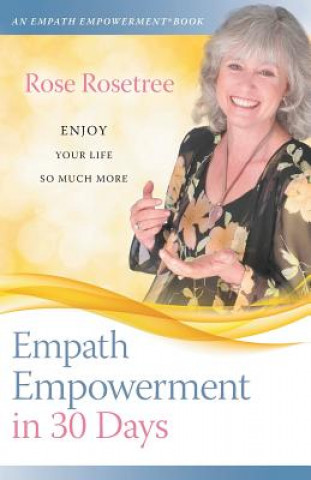Boek Empath Empowerment in 30 Days Rose Rosetree