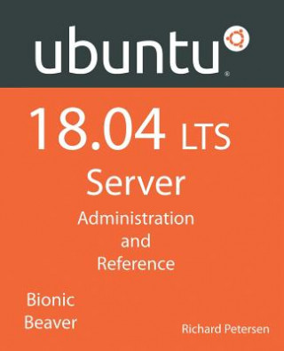Kniha Ubuntu 18.04 LTS Server Richard Petersen