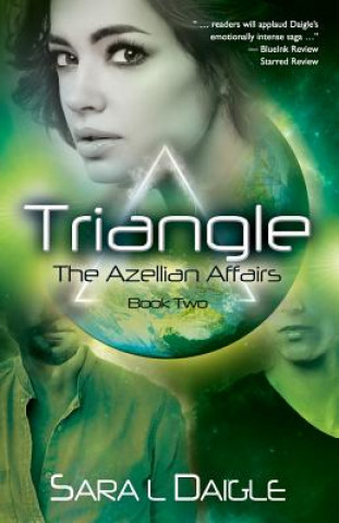 Knjiga Triangle Sara L. Daigle