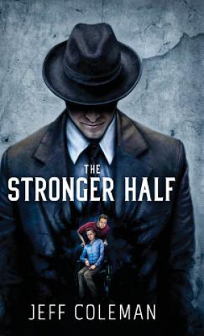 Book Stronger Half Jeff Coleman