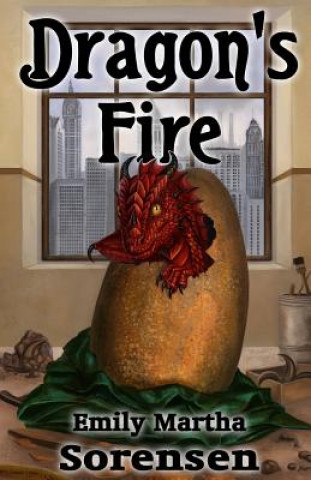 Knjiga Dragon's Fire Emily Martha Sorensen