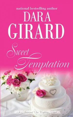 Книга Sweet Temptation Dara Girard