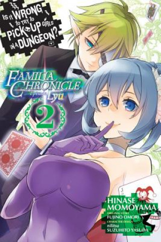 Libro Is It Wrong to Try to Pick Up Girls in a Dungeon? Familia Chronicle Episode Lyu, Vol. 2 (manga) Fujino Omori