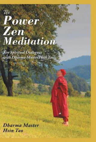 Книга Power of Zen Meditation Dharma Master Hsin Tao