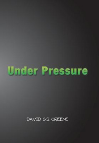 Libro Under Pressure David G.S. Greene