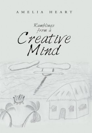 Knjiga Ramblings from a Creative Mind AMELIA HEART