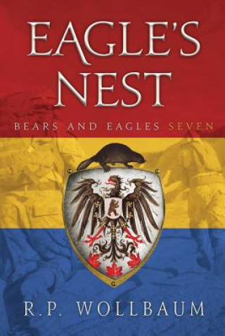 Knjiga Eagle's Nest R.P. Wollbaum