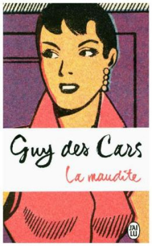 Kniha La maudite Guy des Cars