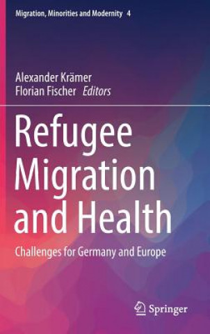 Libro Refugee Migration and Health Alexander Krämer