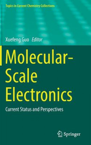 Knjiga Molecular-Scale Electronics Xuefeng Guo