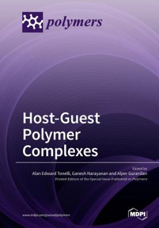 Knjiga Host-Guest Polymer Complexes Alan Edward Tonelli