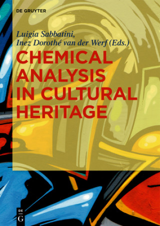 Knjiga Chemical Analysis in Cultural Heritage Luigia Sabbatini