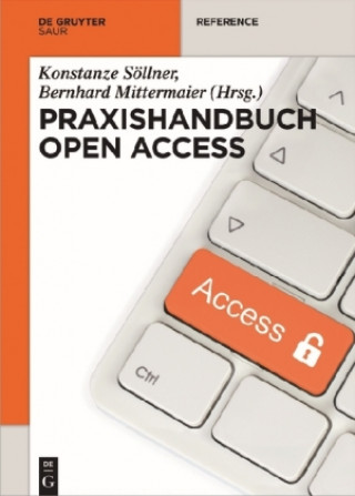 Carte Praxishandbuch Open Access Bernhard Mittermaier