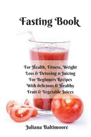 Libro Fasting Book Juliana Baltimoore