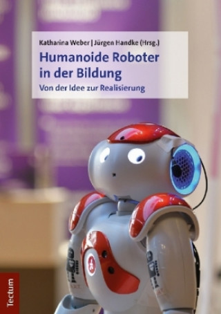 Kniha Humanoide Roboter Katharina Weber