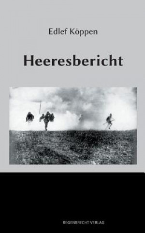 Kniha Heeresbericht EDLEF K PPEN
