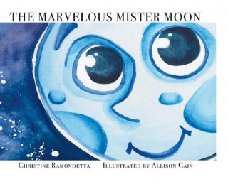 Book Marvelous Mister Moon Christine Ramondetta