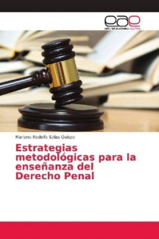 Carte Estrategias metodologicas para la ensenanza del Derecho Penal Mariano Rodolfo Salas Quispe